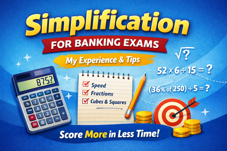 Simplification for Banking Exams – A Simple & Practical Approach